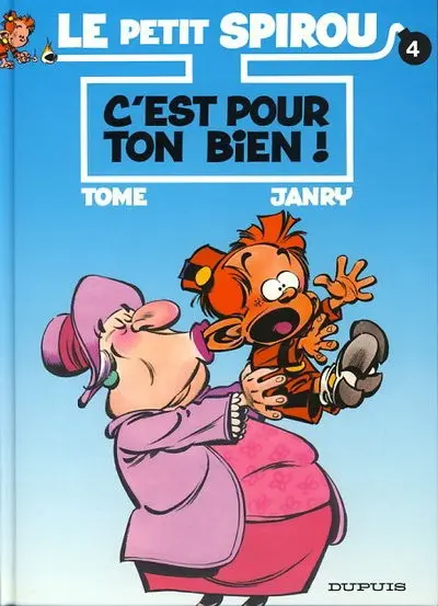 Couverture de l'album Le Petit Spirou Tome 4 C'est pour ton bien !