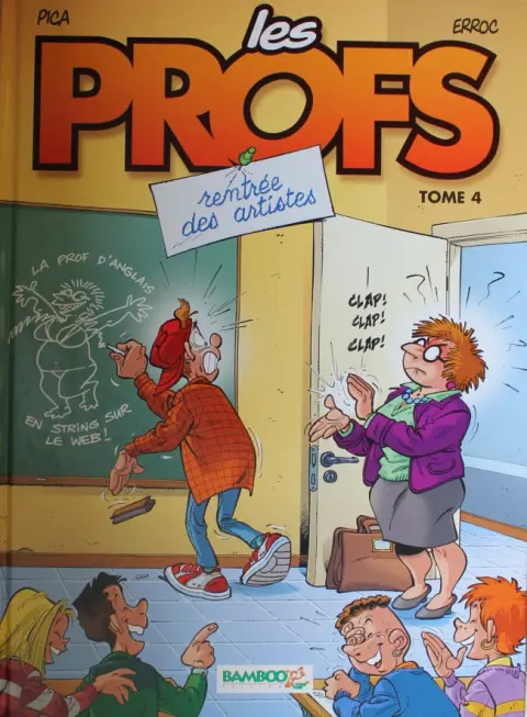 Couverture de l'album Les Profs Tome 4 Rentrée des artistes