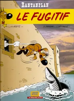Couverture de l'album Rantanplan Tome 7 Le Fugitif
