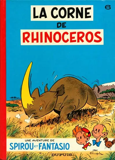 Couverture de l'album Spirou et Fantasio Tome 6 La corne de rhinocéros