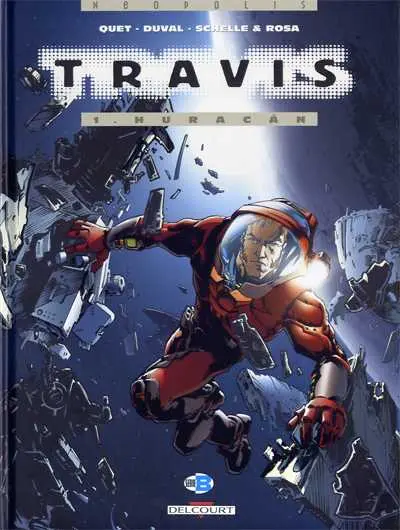 Travis Tome 1 Huracan