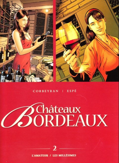 Couverture de l'album Châteaux Bordeaux 2 L'amateur / Les millésimes
