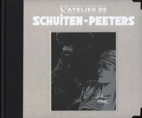 Les Cités obscures L'atelier de Schuiten-Peeters