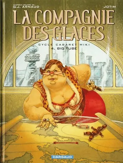 La Compagnie des glaces Tome 11 Cabaret Miki - Big Tube