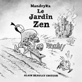Le Concombre masqué Le jardin zen