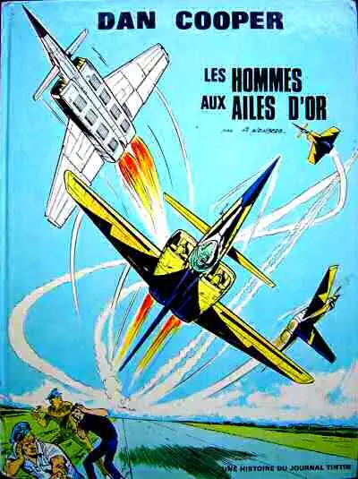 Les aventures de Dan Cooper Tome 15 Les hommes aux ailes d'or