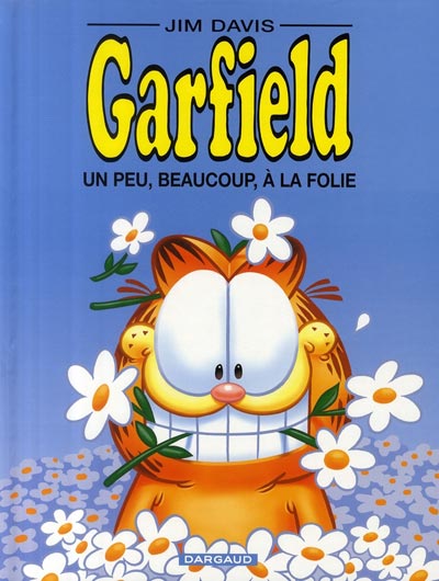 Couverture de l'album Garfield Tome 47 Garfield un peu, beaucoup, à la folie