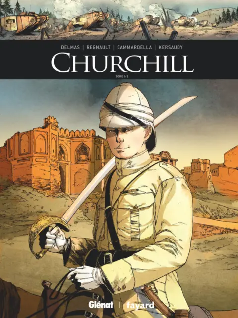 Ils ont fait l'Histoire Tome 26 Churchill - Tome 1/2