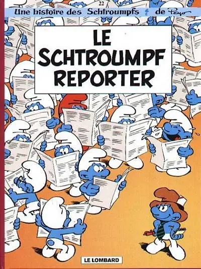 Les Schtroumpfs Tome 22 Le Schtroumpf reporter
