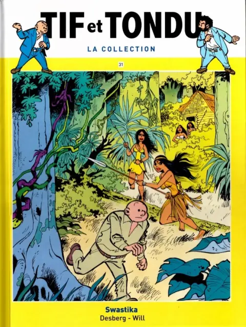 Tif et Tondu La collection Tome 31 Swastika