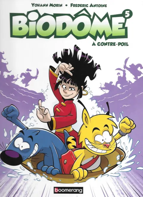 Biozone - Biodôme Tome 5 À contre poil
