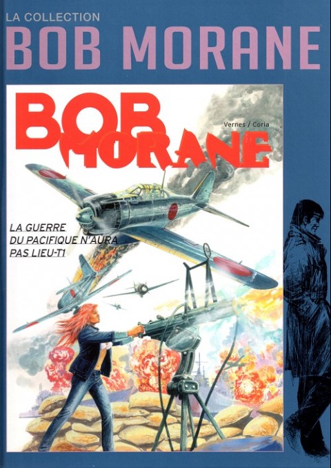Couverture de l'album Bob Morane La collection - Altaya Tome 56 La guerre du Pacifique n'aura pas lieu - T1