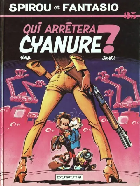 Spirou et Fantasio Tome 35 Qui arrêtera Cyanure ?