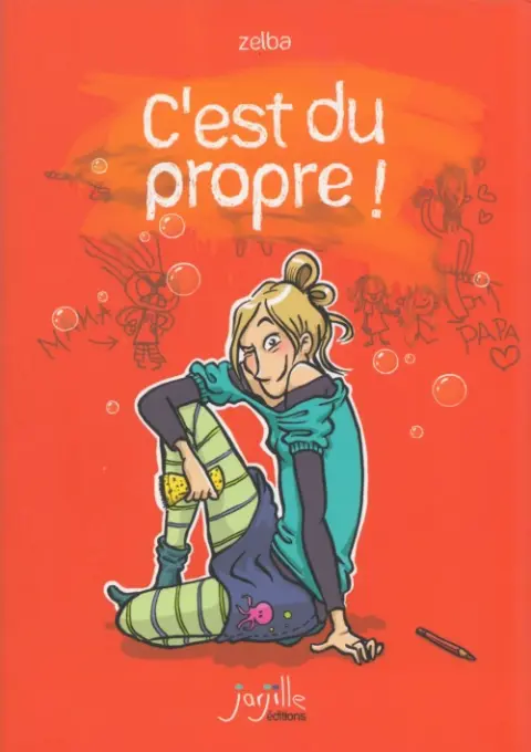 C'est du propre !