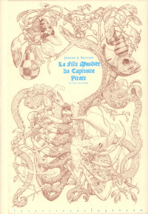 La Fille Maudite du Capitaine Pirate Volume troisième