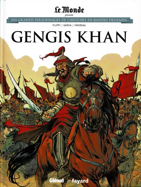 Les grands personnages de l'Histoire en bandes dessinées Tome 12 Gengis Khan