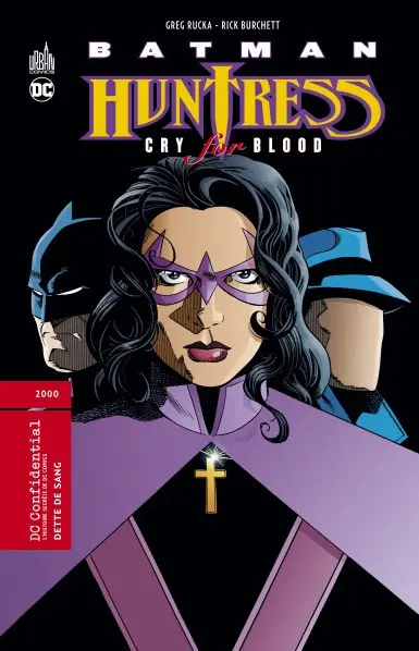 DC Confidential 1 Batman / Huntress : Dette de sang