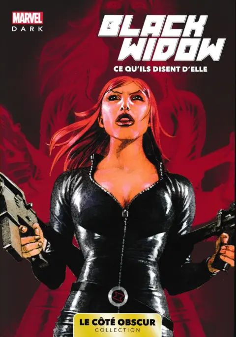 Marvel - Le côté obscur Tome 1 Black Widow - Ce qu'ils disent d'elle