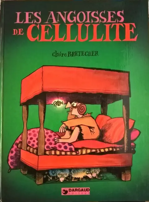 Cellulite Tome 2 Les angoisses de Cellulite