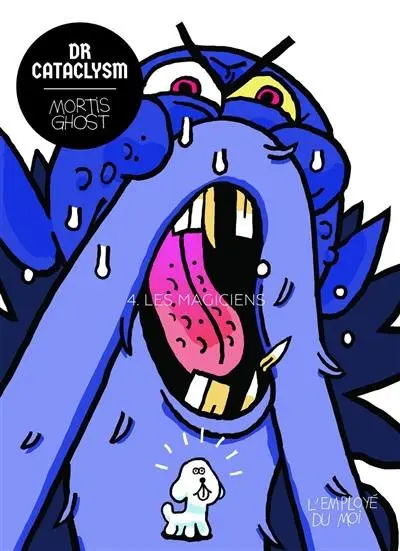 Dr Cataclysm Tome 4 Les magiciens