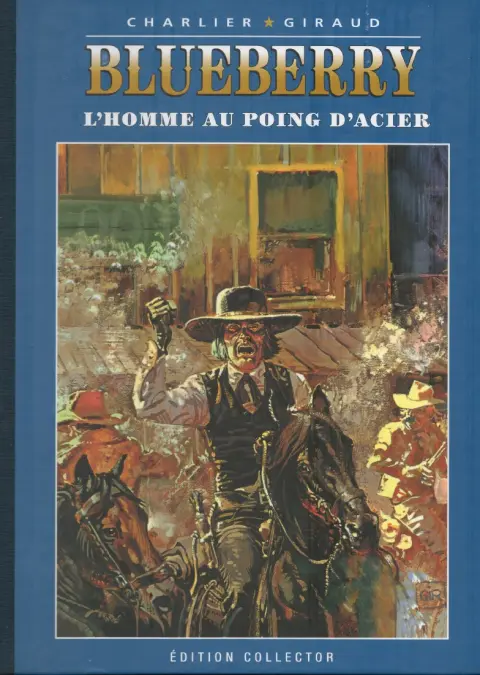 Blueberry Édition collector Tome 8 L'homme au poing d'acier