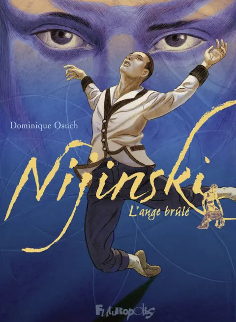 Nijinski - L'ange brûlé