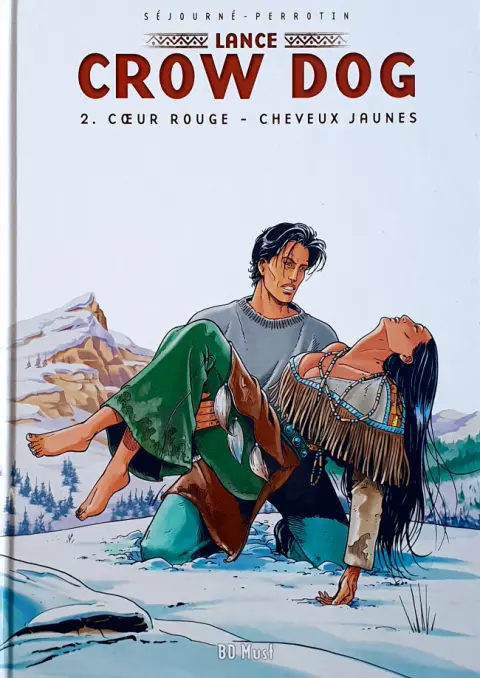 Couverture de l'album Lance Crow Dog Tome 2 Cœur Rouge - Cheveux Jaunes