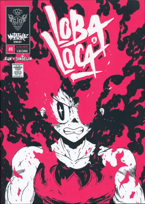 Mutafukaz' Loba Loca #6