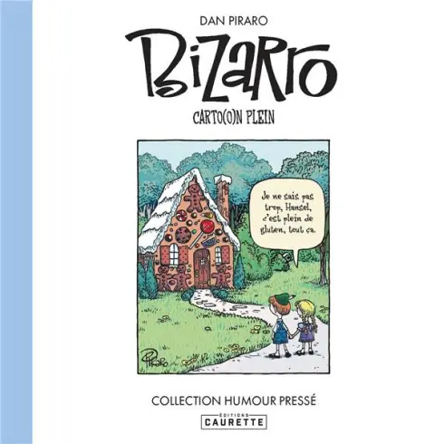 Bizarro Éditions Caurette 2 Carto(o)n plein