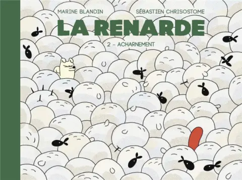 La Renarde Tome 2 Acharnement