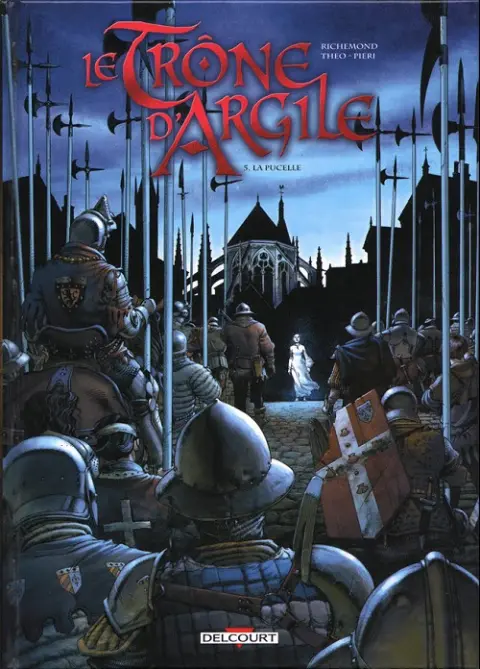 Couverture de l'album Le Trône d'Argile Tome 5 La pucelle