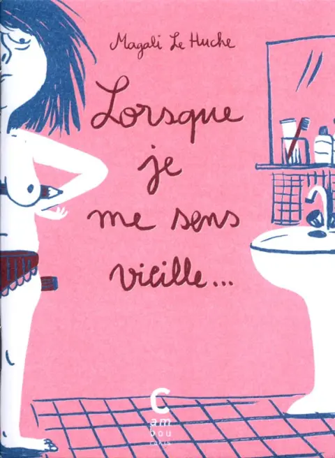 Lorsque je me sens vieille...