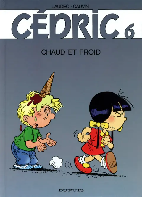 Couverture de l'album Cédric Tome 6 Chaud et froid