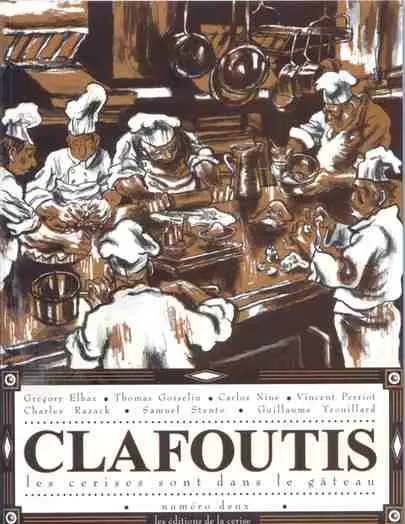 Clafoutis Tome 2 Les cerises sont dans le gâteau - Numéro deux