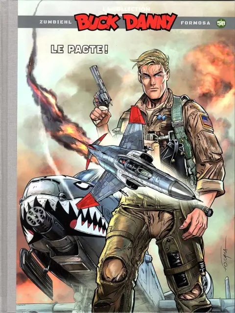 Buck Danny La collection Tome 58 Le pacte !