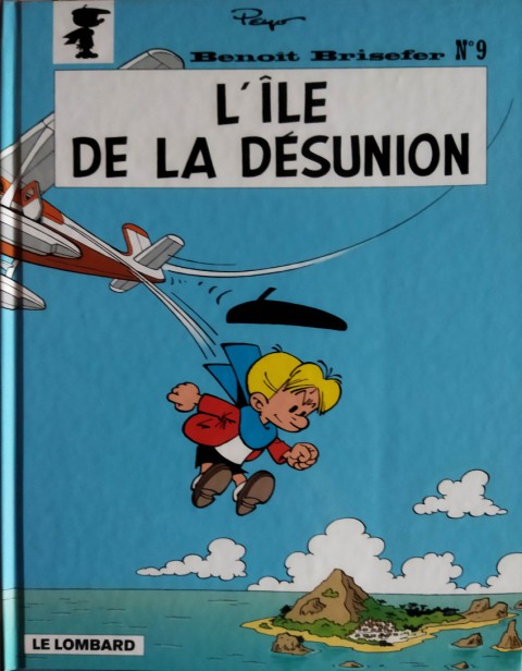 Couverture de l'album Benoît Brisefer Tome 9 L'île de la désunion