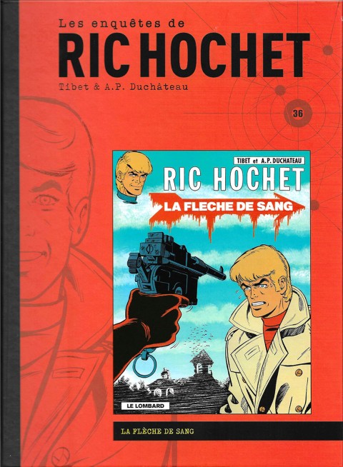 Couverture de l'album Les enquêtes de Ric Hochet Tome 36 La flèche de sang