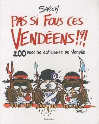 Pas si fous ces vendéens !?!