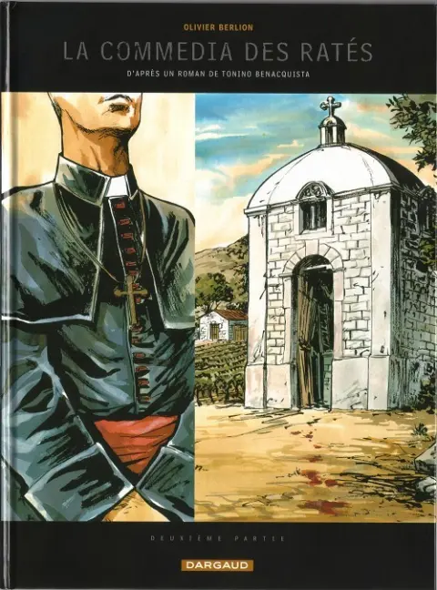 La Commedia des Ratés Tome 2 Deuxième partie