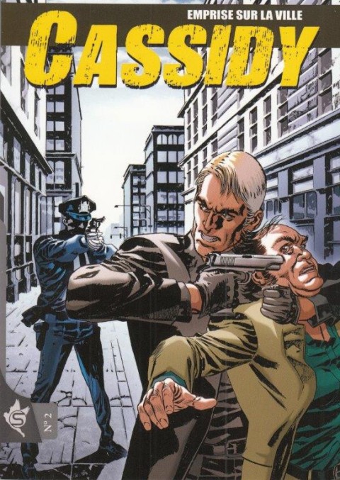 Cassidy N° 2 Emprise sur le ville