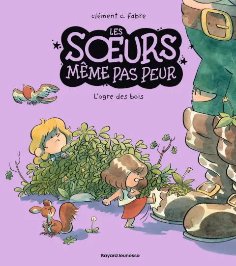 Les soeurs même pas peur 2 L'ogre des bois