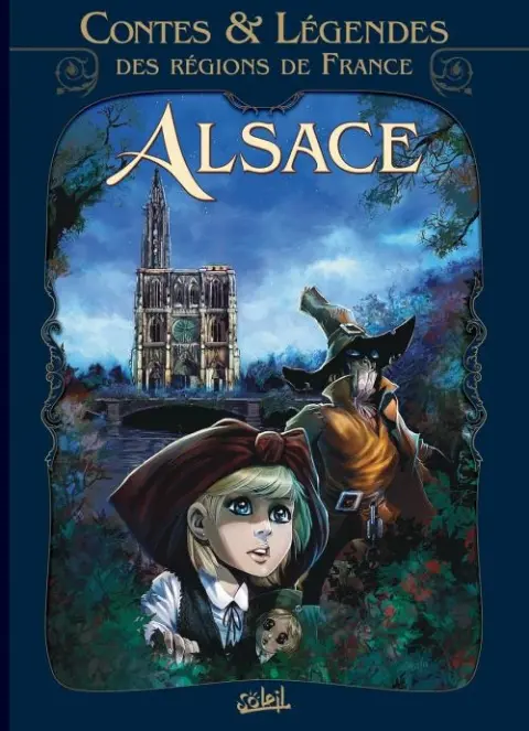 Contes & Légendes des régions de France Tome 2 Alsace