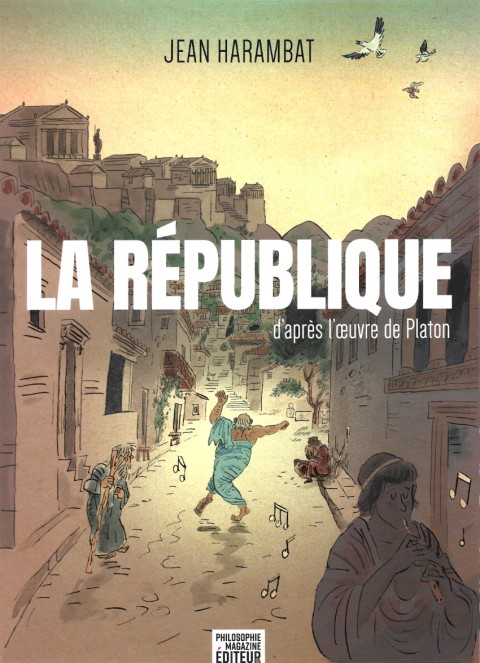 La République d'après l'œuvre de Platon