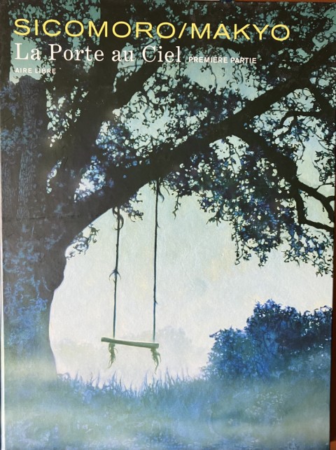 Couverture de l'album La Porte au Ciel première partie