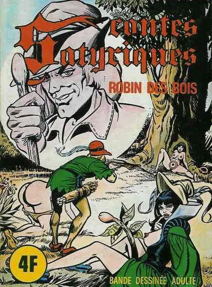 Contes Satyriques Tome 1 Robin des bois