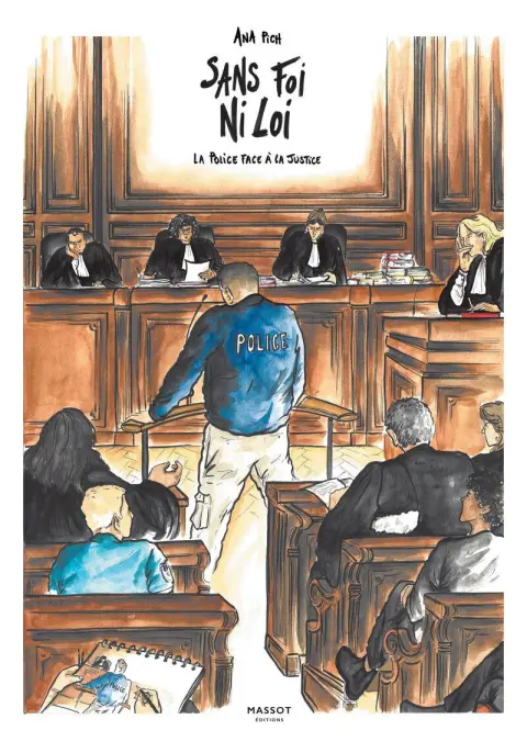 Sans Foi ni loi La police face à la justice