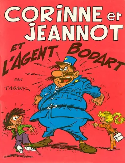 Corinne et Jeannot Tome 2 et l'agent Bodart