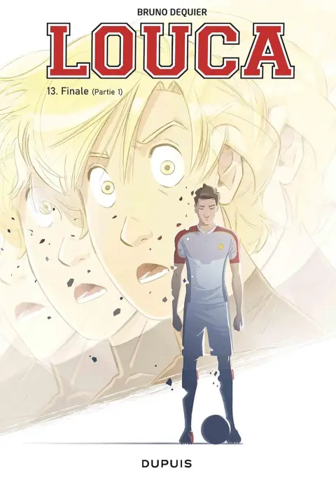Louca Tome 13 Finale (partie 1)