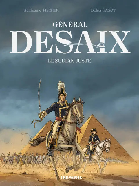 Général Desaix Le sultan juste