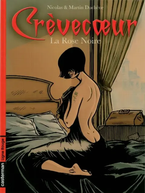 Crèvecœur Tome 2 La rose noire